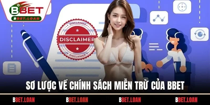Sơ lược về chính sách miễn trừ của BBET