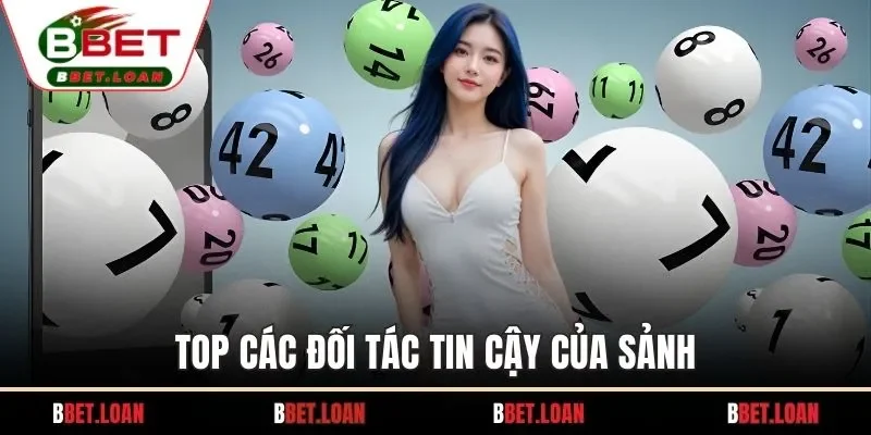 Top các đối tác tin cậy của sảnh